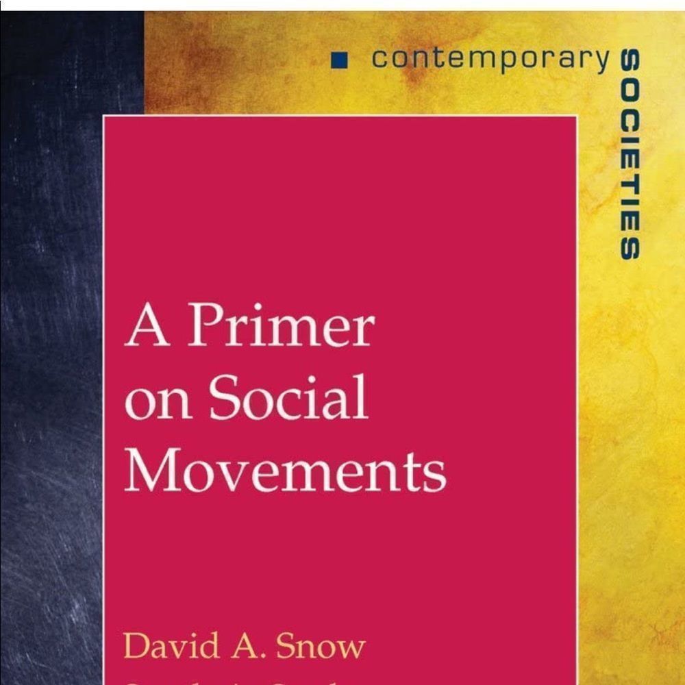 A Primer on Social Movements Contemporary Societies Series